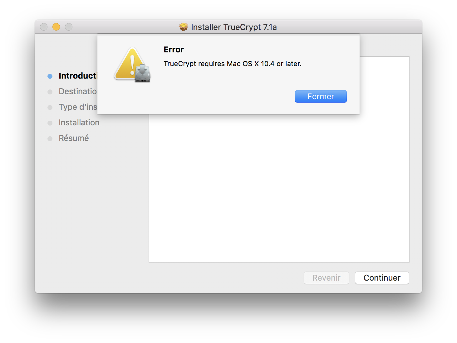 Capture d'écran d'un message d'erreur indiquant que TrueCrypt nécessite Mac OS X 10.4 ou une version ultérieure