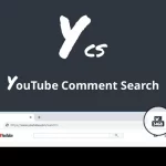 Exportez et recherchez dans les commentaires Youtube avec YCS