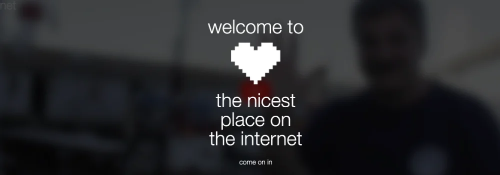 The Nicest Place on the Internet – Un réconfort virtuel plein d’humanité