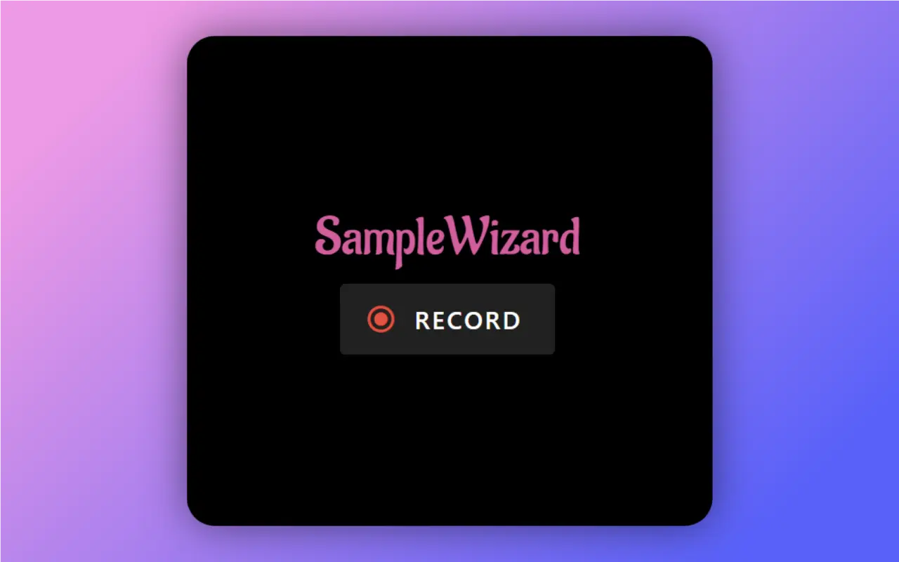 SampleWizard – Enregistrez et téléchargez des samples audio en un clic depuis votre navigateur